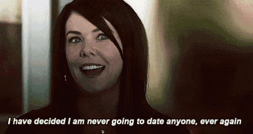 a woman is smiling and says `` i have decided i am never going to date anyone , ever again ''