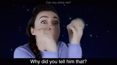 Why Did You Tell Him That Why GIF - Why Did You Tell Him That Why Malinda GIFs
