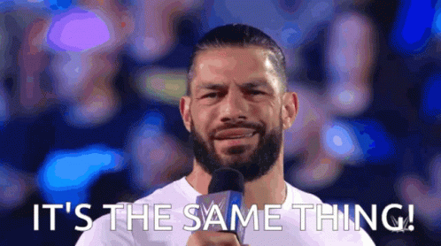 Its The Same Thing Roman Reigns GIF - Its The Same Thing Roman Reigns Wwe GIFs