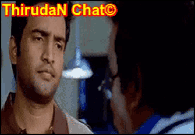 two men are looking at each other with the words thirudan chat on the bottom