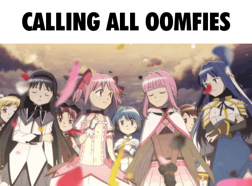 a group of anime girls are standing next to each other with the words calling all oomfies above them