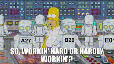 The Simpsons Homer Simpson GIF - The Simpsons Homer Simpson So Workin Hard Or Hardly Workin GIFs