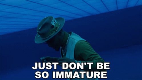 Just Dont Be Immature Ti GIF - Just Dont Be Immature Ti Tip GIFs