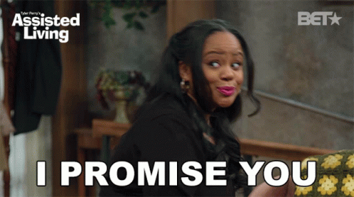 I Promise You Leah GIF - I Promise You Leah Assisted Living GIFs