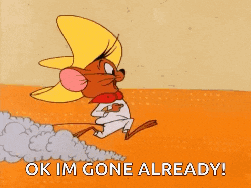 a cartoon mouse is standing on an orange surface with the words `` ok im gone already '' written on it .