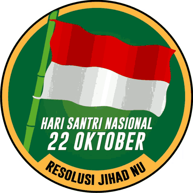 a green circle with the words hari santri nasional 22 oktober resolusi jihad nu on it