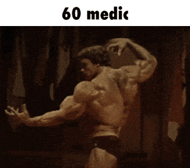 a bodybuilder is flexing his muscles in front of a sign that says " 60 medic "