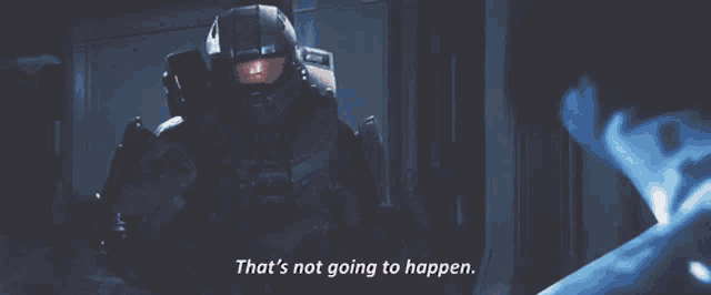 a video game character is talking about something that 's not going to happen