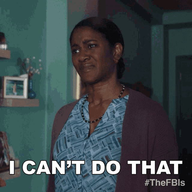 a woman says " i can 't do that " in a purple sweater