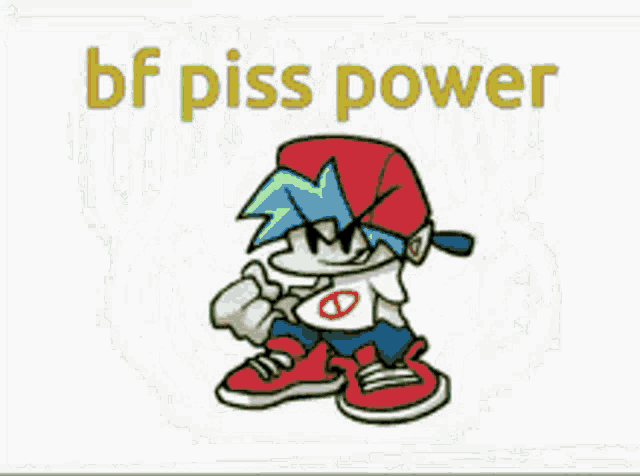 a picture of a cartoon character with the words bf piss power