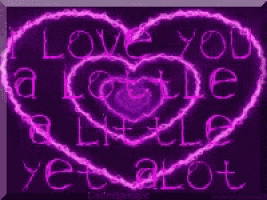 a purple heart with the words `` i love you a little yet alot '' written on it