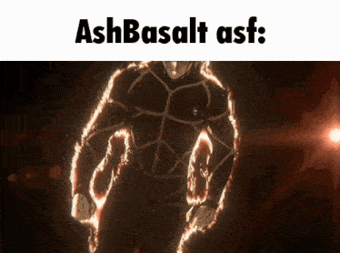 a picture of a man with flames coming out of his body and the words ashbasalt asf