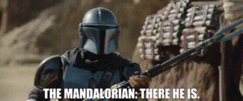 The Mandalorian There He Is GIF - The Mandalorian There He Is Hes Here GIFs