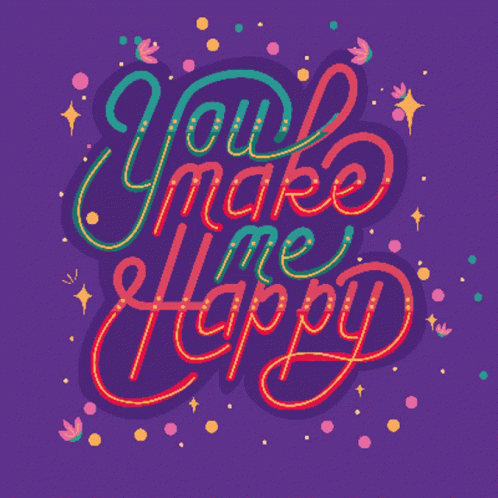 You Make Me Happy You Are My Happiness GIF - You Make Me Happy You Are My Happiness Happy GIFs
