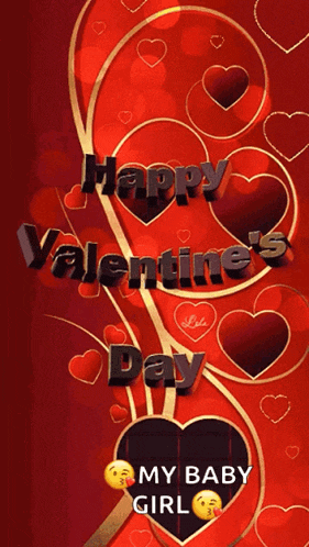 a red background with hearts and the words happy valentine 's day my baby girl on it