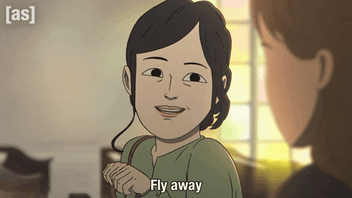 a cartoon of a woman says " fly away "