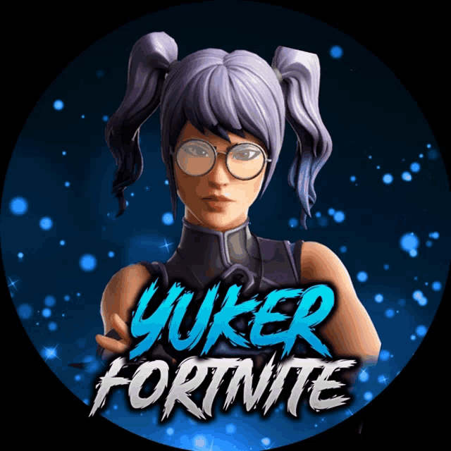 a picture of a girl with glasses and the words yuker fortnite on it