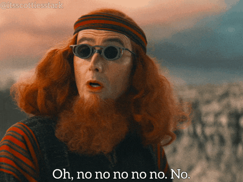 a man with red hair and beard says oh no no no no no