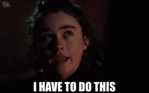 Madi Griffin The100 GIF - Madi Griffin The100 I Have To Do This GIFs