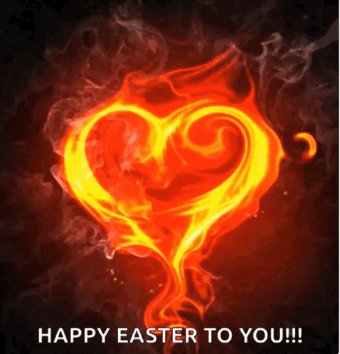 a picture of a heart made of flames with the words happy easter to you