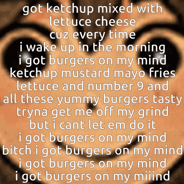 a picture of a monkey with a caption that says i got ketchup mixed with lettuce cheese cuz every time