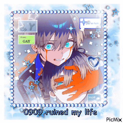 a picture of two anime characters with the words " 0909 ruined my life " on the bottom