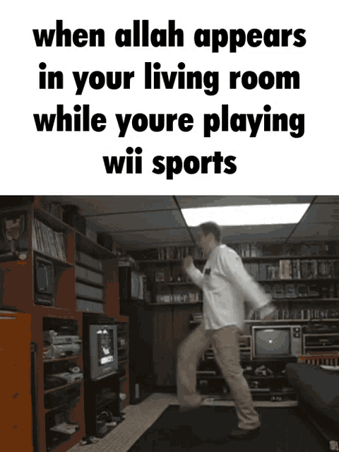 a man is dancing in a living room with the words " when allah appears in your living room while youre playing wii sports "