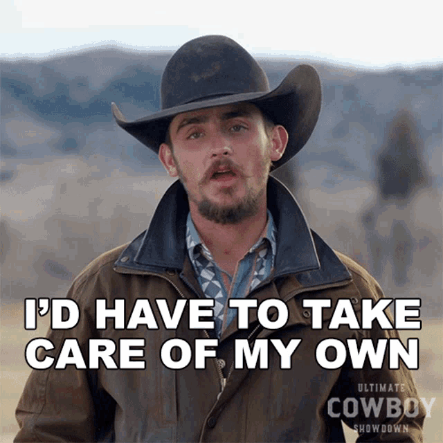 Id Have To Take Care Of My Own Stephen Heitmann GIF - Id Have To Take Care Of My Own Stephen Heitmann Ultimate Cowboy Showdown GIFs
