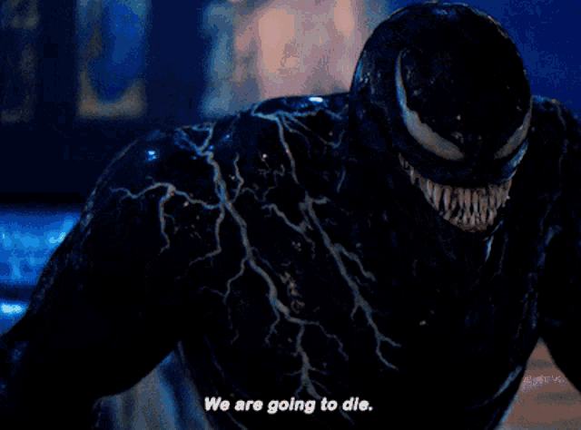 venom says we are going to die in a movie scene