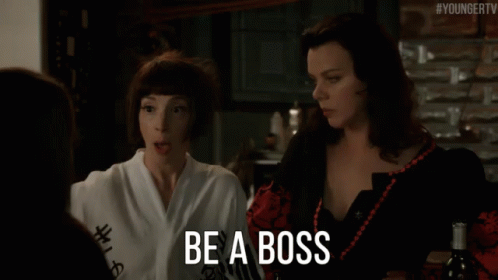 Be A Boss GIF - Younger Tv Younger Tv Land GIFs