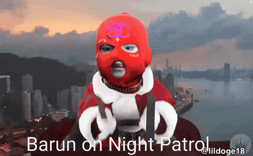 Barun Santa Barun GIF - Barun Santa Barun Barun On Night Patrol GIFs