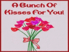 a bunch of kisses for you greeting card with flowers