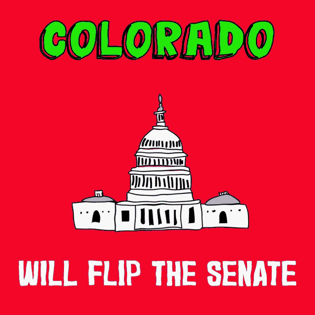 Colorado Will Flip The Senate Co GIF - Colorado Will Flip The Senate Colorado Co GIFs