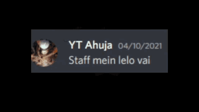 a blurry picture of a man with the words yt ahuja 04/10/21 staff mein lelo va