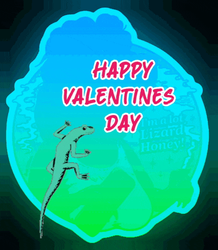 a valentine 's day card with a lizard and the words happy valentine 's day