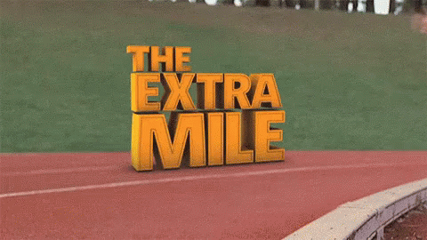 The Extra Mile - Extra GIF - Extra Extra Mile The Extra Mile GIFs