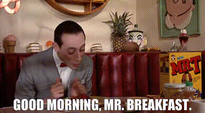 Pee Wee Herman Good Morning Mr Breakfast GIF - Pee Wee Herman Good Morning Mr Breakfast Breakfast GIFs