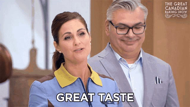 a man and a woman are on the great canadian baking show and the woman says great taste