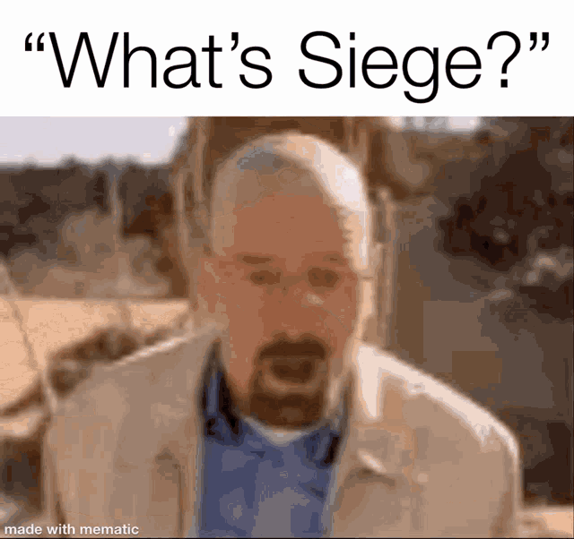 a man with a beard and glasses is asking what 's siege