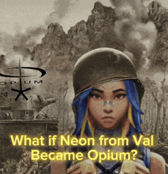 a woman with blue hair and a helmet stands in front of a mountain with the words " what if neon from val became opium "