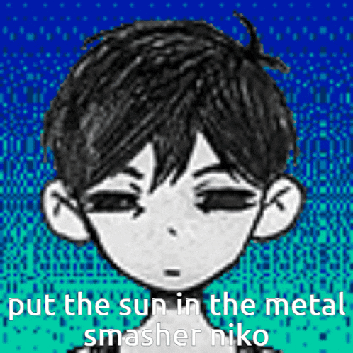 a drawing of a boy with the words " put the sun in the metal smasher niko "