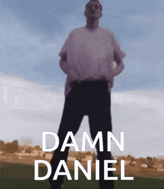 Daneil Larson Daniel GIF - Daneil Larson Daniel Damn Daniel GIFs