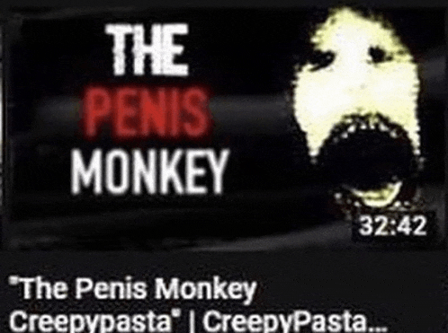 the penis monkey creepypasta creepypasta creepypasta creepypasta creepypasta creepypasta