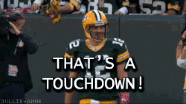 a football player says that 's a touchdown on the field