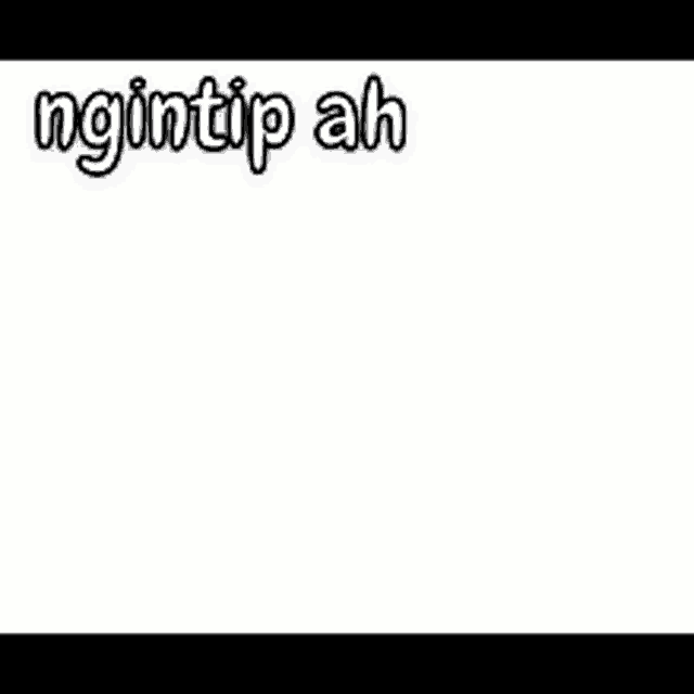a black and white photo of a man 's face with the words `` ngintip ah '' written above him .