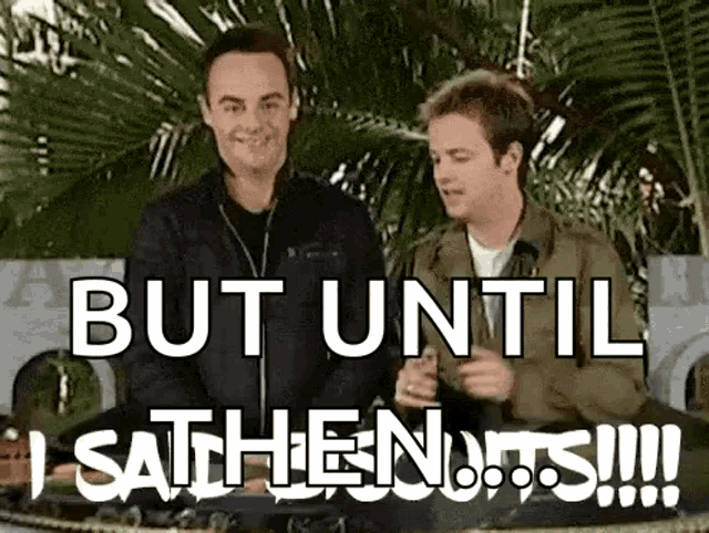 Ant And Dec Lunch GIF - Ant And Dec Lunch Friendship GIFs