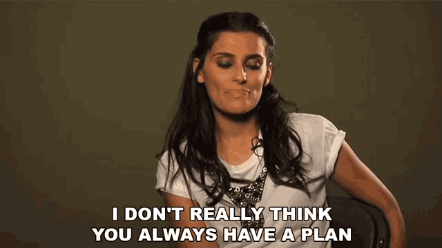I Dont Really Think You Always Have A Plan Nelly Furtado GIF - I Dont Really Think You Always Have A Plan Nelly Furtado I Dont Believe Youre Planning Everything GIFs