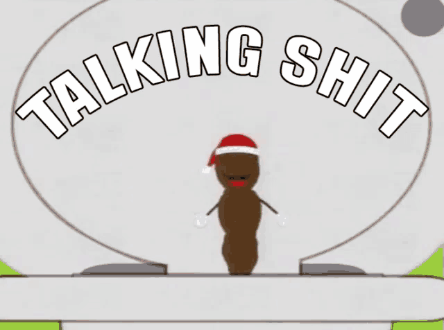 a cartoon of a poop wearing a santa hat with the words talking shit below it