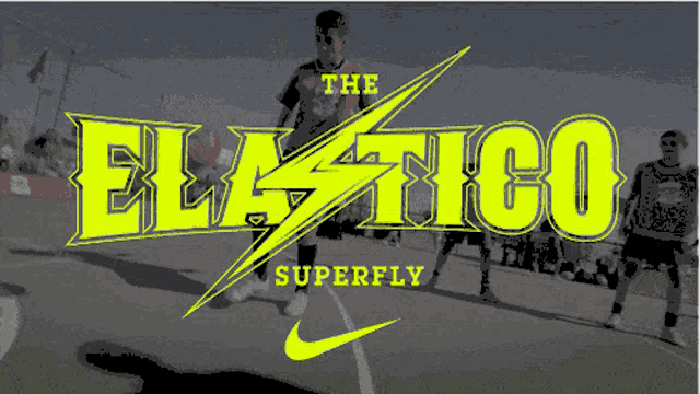 a poster for the elastico superfly shows a soccer player