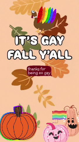 a poster that says it 's gay fall y 'all